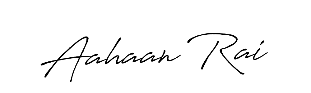 You should practise on your own different ways (Antro_Vectra_Bolder) to write your name (Aahaan Rai) in signature. don't let someone else do it for you. Aahaan Rai signature style 7 images and pictures png