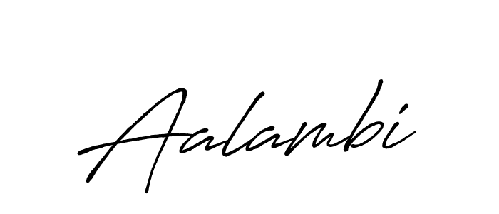 Aalambi stylish signature style. Best Handwritten Sign (Antro_Vectra_Bolder) for my name. Handwritten Signature Collection Ideas for my name Aalambi. Aalambi signature style 7 images and pictures png