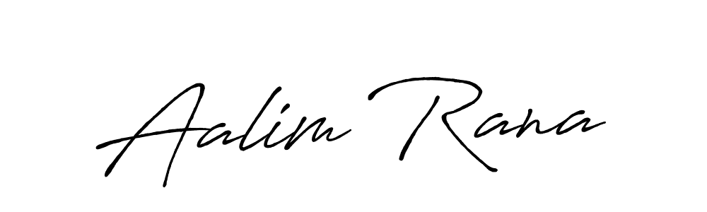Design your own signature with our free online signature maker. With this signature software, you can create a handwritten (Antro_Vectra_Bolder) signature for name Aalim Rana. Aalim Rana signature style 7 images and pictures png