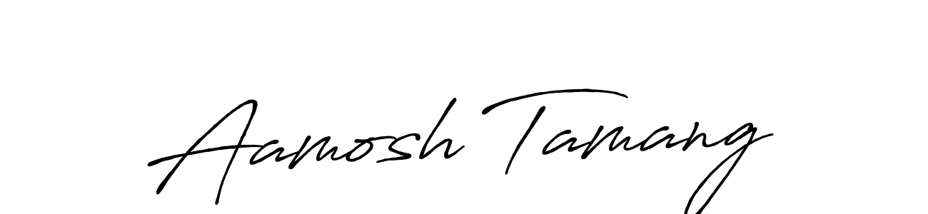 Make a beautiful signature design for name Aamosh Tamang. With this signature (Antro_Vectra_Bolder) style, you can create a handwritten signature for free. Aamosh Tamang signature style 7 images and pictures png