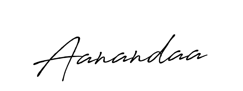 Make a beautiful signature design for name Aanandaa. With this signature (Antro_Vectra_Bolder) style, you can create a handwritten signature for free. Aanandaa signature style 7 images and pictures png