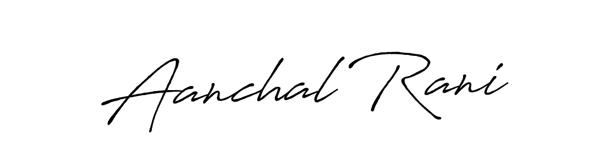 Also You can easily find your signature by using the search form. We will create Aanchal Rani name handwritten signature images for you free of cost using Antro_Vectra_Bolder sign style. Aanchal Rani signature style 7 images and pictures png