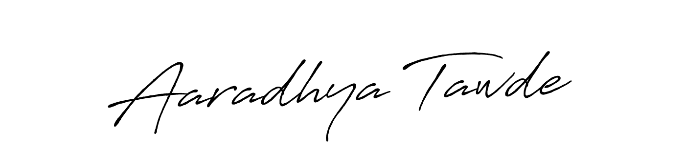 Make a beautiful signature design for name Aaradhya Tawde. With this signature (Antro_Vectra_Bolder) style, you can create a handwritten signature for free. Aaradhya Tawde signature style 7 images and pictures png