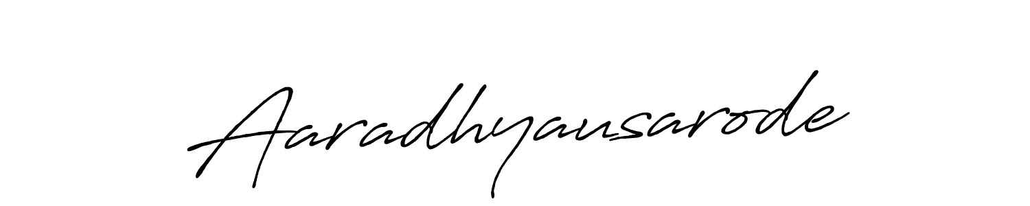 Create a beautiful signature design for name Aaradhyausarode. With this signature (Antro_Vectra_Bolder) fonts, you can make a handwritten signature for free. Aaradhyausarode signature style 7 images and pictures png
