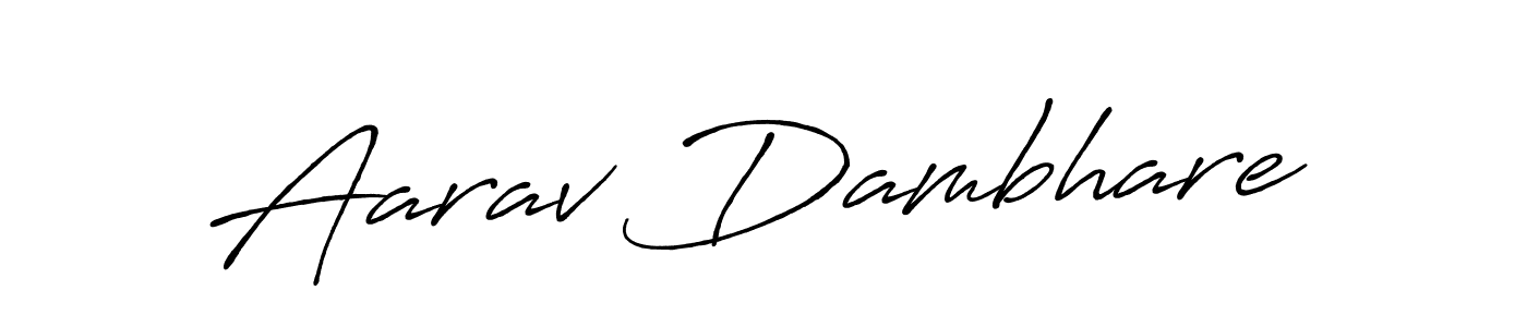 Create a beautiful signature design for name Aarav Dambhare. With this signature (Antro_Vectra_Bolder) fonts, you can make a handwritten signature for free. Aarav Dambhare signature style 7 images and pictures png