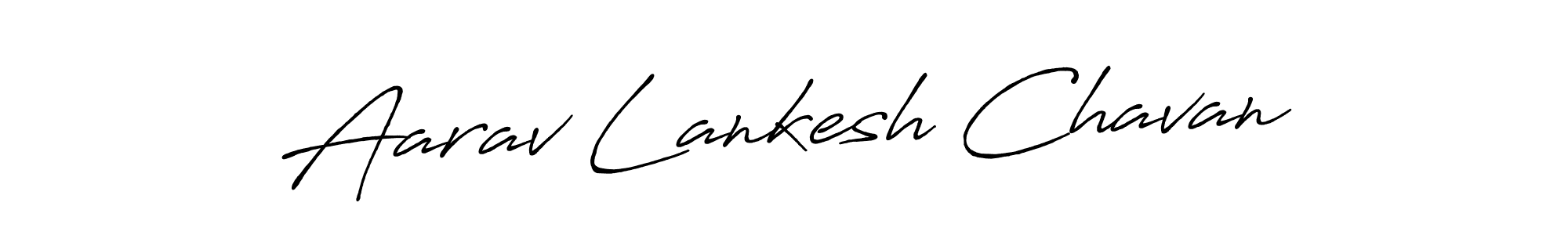 Once you've used our free online signature maker to create your best signature Antro_Vectra_Bolder style, it's time to enjoy all of the benefits that Aarav Lankesh Chavan name signing documents. Aarav Lankesh Chavan signature style 7 images and pictures png