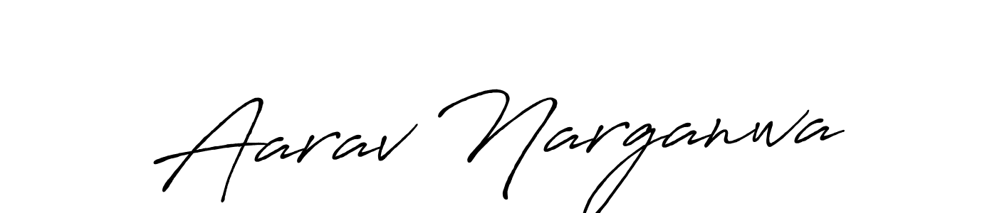 Design your own signature with our free online signature maker. With this signature software, you can create a handwritten (Antro_Vectra_Bolder) signature for name Aarav Narganwa. Aarav Narganwa signature style 7 images and pictures png