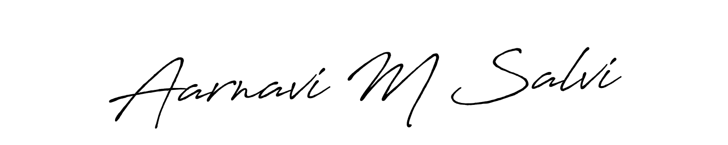 Use a signature maker to create a handwritten signature online. With this signature software, you can design (Antro_Vectra_Bolder) your own signature for name Aarnavi M Salvi. Aarnavi M Salvi signature style 7 images and pictures png