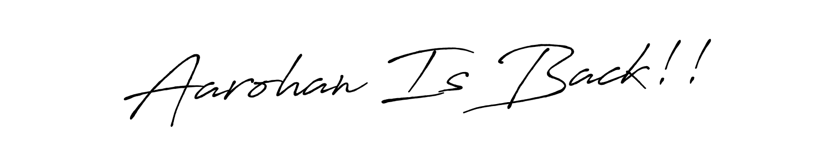 Similarly Antro_Vectra_Bolder is the best handwritten signature design. Signature creator online .You can use it as an online autograph creator for name Aarohan Is Back!!. Aarohan Is Back!! signature style 7 images and pictures png