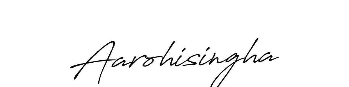 Design your own signature with our free online signature maker. With this signature software, you can create a handwritten (Antro_Vectra_Bolder) signature for name Aarohisingha. Aarohisingha signature style 7 images and pictures png