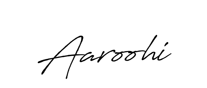 Create a beautiful signature design for name Aaroohi. With this signature (Antro_Vectra_Bolder) fonts, you can make a handwritten signature for free. Aaroohi signature style 7 images and pictures png