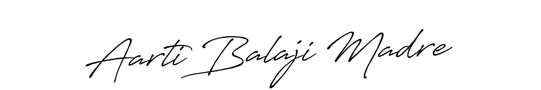 Design your own signature with our free online signature maker. With this signature software, you can create a handwritten (Antro_Vectra_Bolder) signature for name Aarti Balaji Madre. Aarti Balaji Madre signature style 7 images and pictures png