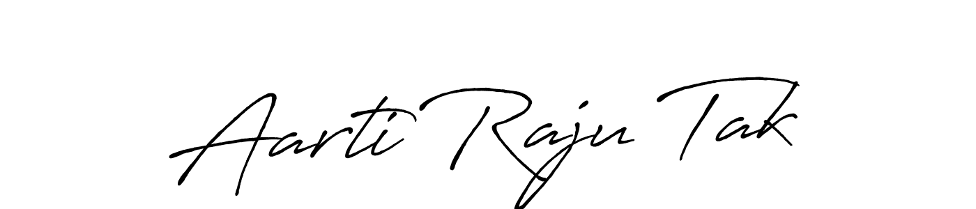 Create a beautiful signature design for name Aarti Raju Tak. With this signature (Antro_Vectra_Bolder) fonts, you can make a handwritten signature for free. Aarti Raju Tak signature style 7 images and pictures png