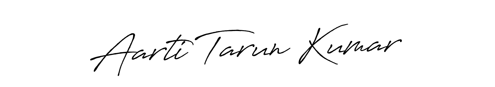 Make a short Aarti Tarun Kumar signature style. Manage your documents anywhere anytime using Antro_Vectra_Bolder. Create and add eSignatures, submit forms, share and send files easily. Aarti Tarun Kumar signature style 7 images and pictures png