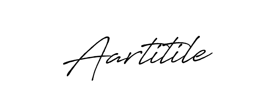 Best and Professional Signature Style for Aartitile. Antro_Vectra_Bolder Best Signature Style Collection. Aartitile signature style 7 images and pictures png