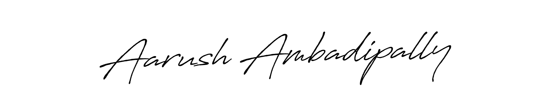 Similarly Antro_Vectra_Bolder is the best handwritten signature design. Signature creator online .You can use it as an online autograph creator for name Aarush Ambadipally. Aarush Ambadipally signature style 7 images and pictures png