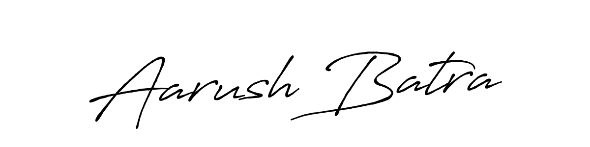 How to make Aarush Batra name signature. Use Antro_Vectra_Bolder style for creating short signs online. This is the latest handwritten sign. Aarush Batra signature style 7 images and pictures png