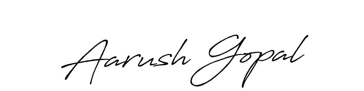 How to make Aarush Gopal name signature. Use Antro_Vectra_Bolder style for creating short signs online. This is the latest handwritten sign. Aarush Gopal signature style 7 images and pictures png