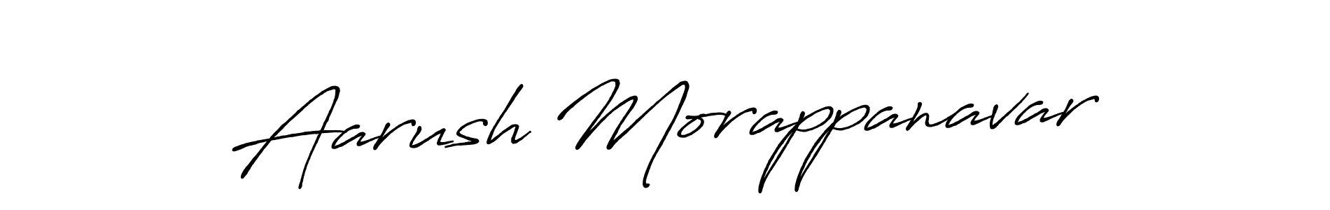 Aarush Morappanavar stylish signature style. Best Handwritten Sign (Antro_Vectra_Bolder) for my name. Handwritten Signature Collection Ideas for my name Aarush Morappanavar. Aarush Morappanavar signature style 7 images and pictures png