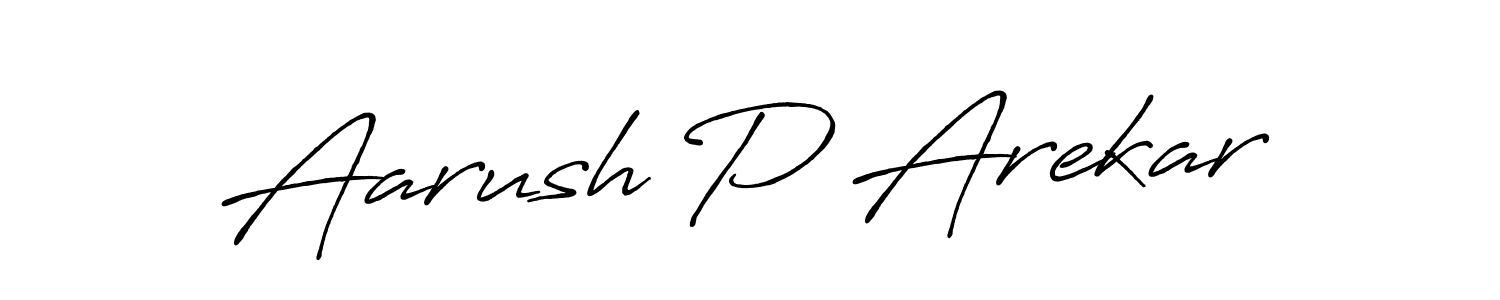 Design your own signature with our free online signature maker. With this signature software, you can create a handwritten (Antro_Vectra_Bolder) signature for name Aarush P Arekar. Aarush P Arekar signature style 7 images and pictures png