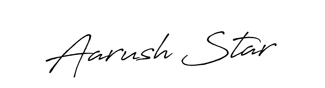 Aarush Star stylish signature style. Best Handwritten Sign (Antro_Vectra_Bolder) for my name. Handwritten Signature Collection Ideas for my name Aarush Star. Aarush Star signature style 7 images and pictures png