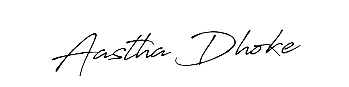 Aastha Dhoke stylish signature style. Best Handwritten Sign (Antro_Vectra_Bolder) for my name. Handwritten Signature Collection Ideas for my name Aastha Dhoke. Aastha Dhoke signature style 7 images and pictures png