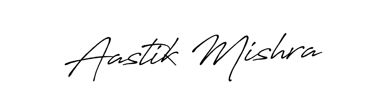 Design your own signature with our free online signature maker. With this signature software, you can create a handwritten (Antro_Vectra_Bolder) signature for name Aastik Mishra. Aastik Mishra signature style 7 images and pictures png