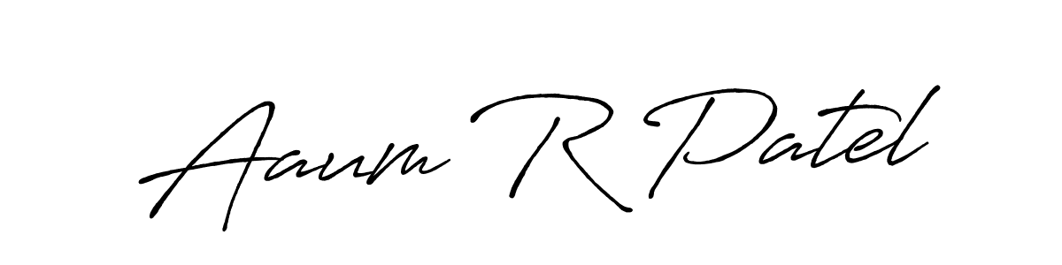 Also we have Aaum R Patel name is the best signature style. Create professional handwritten signature collection using Antro_Vectra_Bolder autograph style. Aaum R Patel signature style 7 images and pictures png