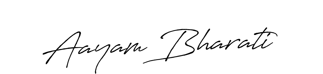 Make a beautiful signature design for name Aayam Bharati. With this signature (Antro_Vectra_Bolder) style, you can create a handwritten signature for free. Aayam Bharati signature style 7 images and pictures png
