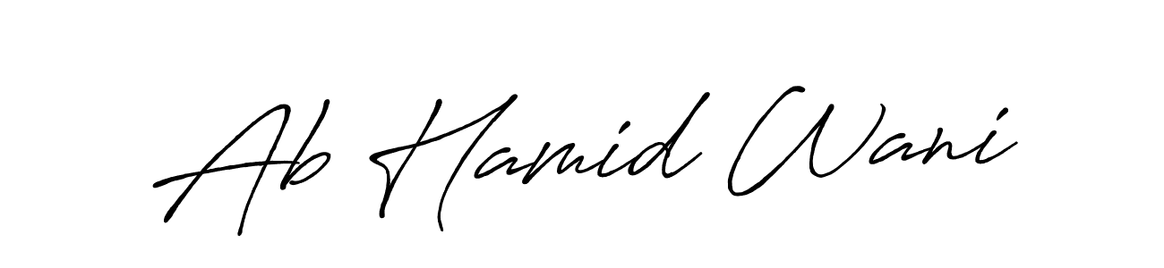 Design your own signature with our free online signature maker. With this signature software, you can create a handwritten (Antro_Vectra_Bolder) signature for name Ab Hamid Wani. Ab Hamid Wani signature style 7 images and pictures png