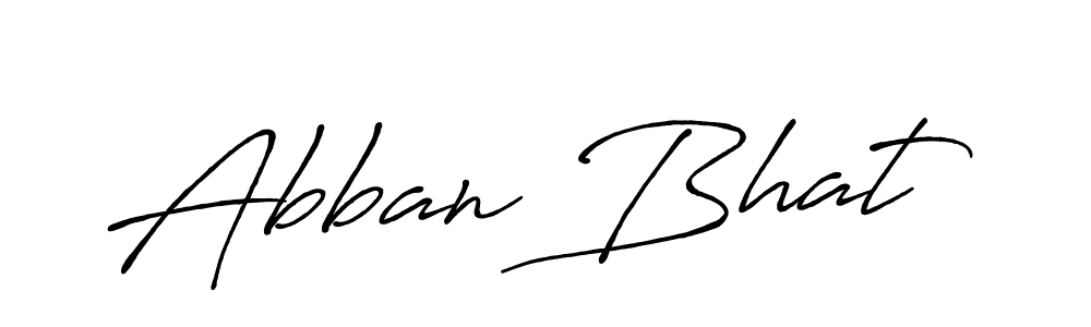 How to make Abban Bhat signature? Antro_Vectra_Bolder is a professional autograph style. Create handwritten signature for Abban Bhat name. Abban Bhat signature style 7 images and pictures png