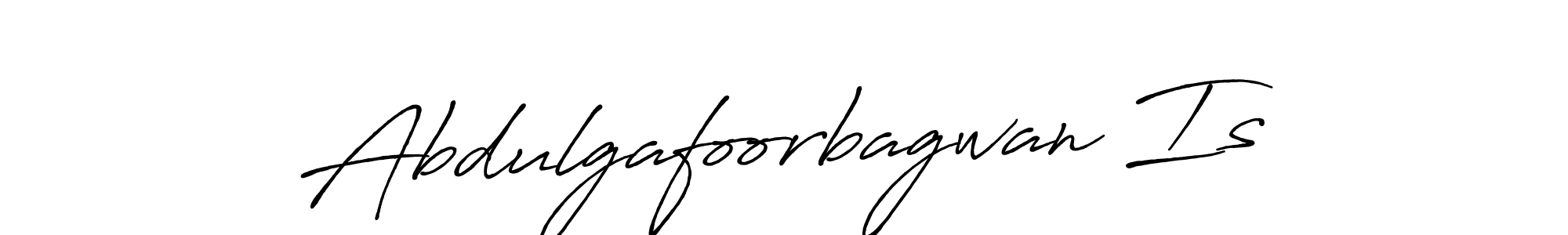 Create a beautiful signature design for name Abdulgafoorbagwan Is. With this signature (Antro_Vectra_Bolder) fonts, you can make a handwritten signature for free. Abdulgafoorbagwan Is signature style 7 images and pictures png