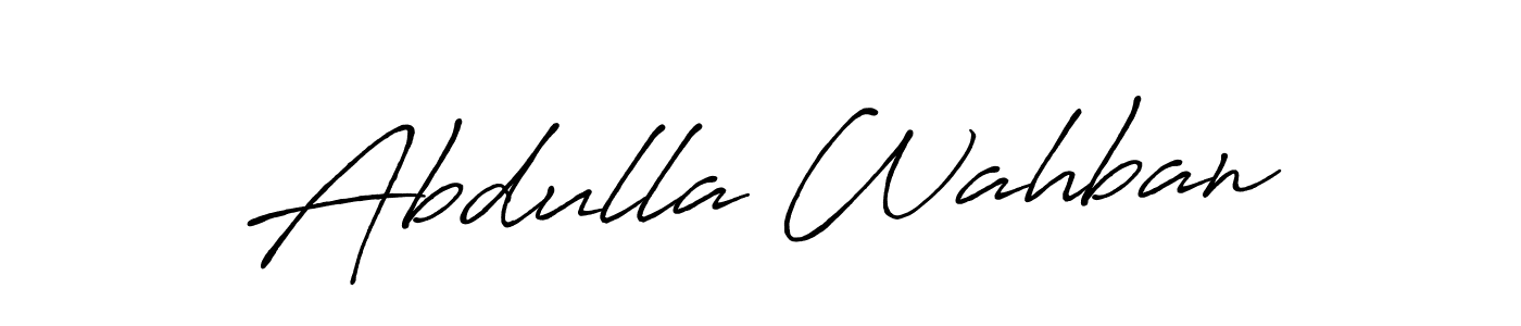 You should practise on your own different ways (Antro_Vectra_Bolder) to write your name (Abdulla Wahban) in signature. don't let someone else do it for you. Abdulla Wahban signature style 7 images and pictures png