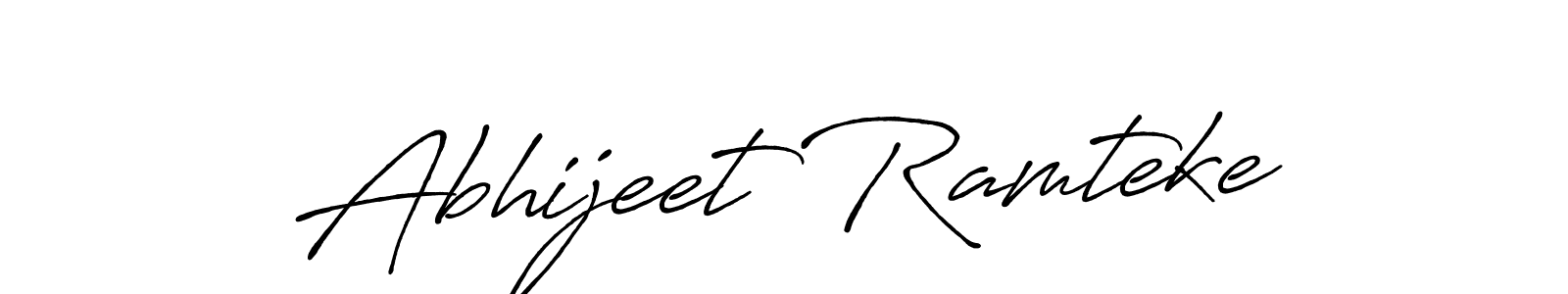 You should practise on your own different ways (Antro_Vectra_Bolder) to write your name (Abhijeet Ramteke) in signature. don't let someone else do it for you. Abhijeet Ramteke signature style 7 images and pictures png