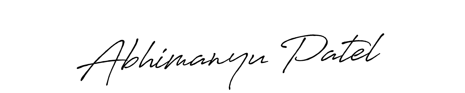 You should practise on your own different ways (Antro_Vectra_Bolder) to write your name (Abhimanyu Patel) in signature. don't let someone else do it for you. Abhimanyu Patel signature style 7 images and pictures png