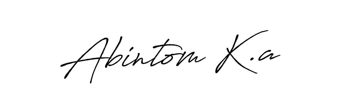 Abintom K.a stylish signature style. Best Handwritten Sign (Antro_Vectra_Bolder) for my name. Handwritten Signature Collection Ideas for my name Abintom K.a. Abintom K.a signature style 7 images and pictures png