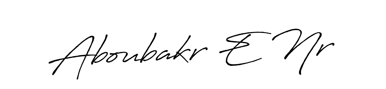 Make a short Aboubakr E Nr signature style. Manage your documents anywhere anytime using Antro_Vectra_Bolder. Create and add eSignatures, submit forms, share and send files easily. Aboubakr E Nr signature style 7 images and pictures png