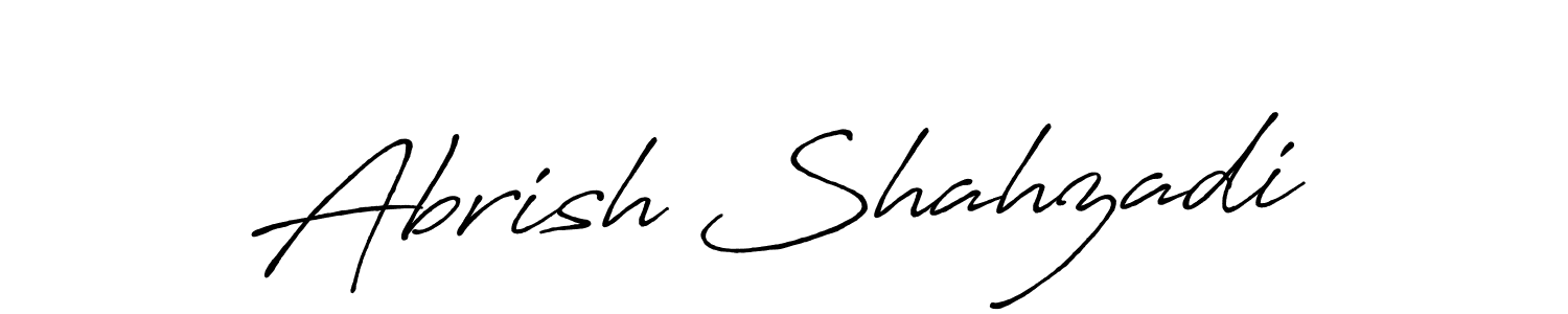 How to make Abrish Shahzadi name signature. Use Antro_Vectra_Bolder style for creating short signs online. This is the latest handwritten sign. Abrish Shahzadi signature style 7 images and pictures png