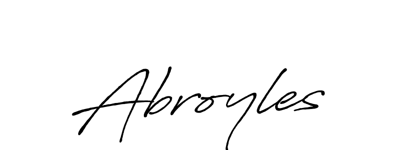 Also we have Abroyles name is the best signature style. Create professional handwritten signature collection using Antro_Vectra_Bolder autograph style. Abroyles signature style 7 images and pictures png