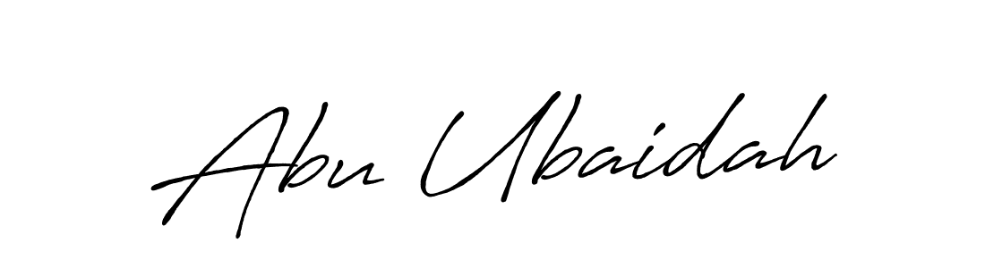 Design your own signature with our free online signature maker. With this signature software, you can create a handwritten (Antro_Vectra_Bolder) signature for name Abu Ubaidah. Abu Ubaidah signature style 7 images and pictures png