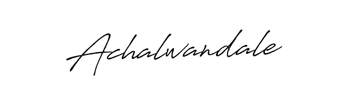 Achalwandale stylish signature style. Best Handwritten Sign (Antro_Vectra_Bolder) for my name. Handwritten Signature Collection Ideas for my name Achalwandale. Achalwandale signature style 7 images and pictures png