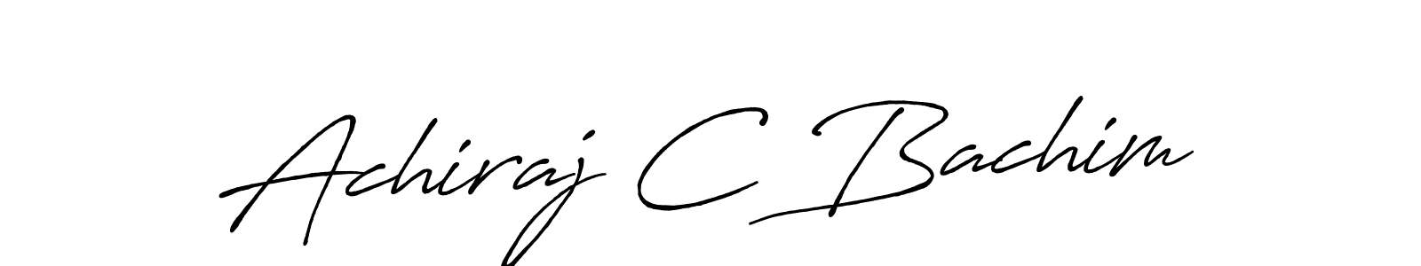 Achiraj C Bachim stylish signature style. Best Handwritten Sign (Antro_Vectra_Bolder) for my name. Handwritten Signature Collection Ideas for my name Achiraj C Bachim. Achiraj C Bachim signature style 7 images and pictures png