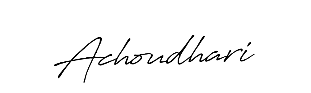 How to make Achoudhari name signature. Use Antro_Vectra_Bolder style for creating short signs online. This is the latest handwritten sign. Achoudhari signature style 7 images and pictures png