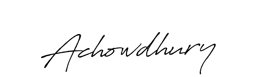 Make a beautiful signature design for name Achowdhury. With this signature (Antro_Vectra_Bolder) style, you can create a handwritten signature for free. Achowdhury signature style 7 images and pictures png