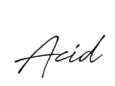 Make a short Acid signature style. Manage your documents anywhere anytime using Antro_Vectra_Bolder. Create and add eSignatures, submit forms, share and send files easily. Acid signature style 7 images and pictures png