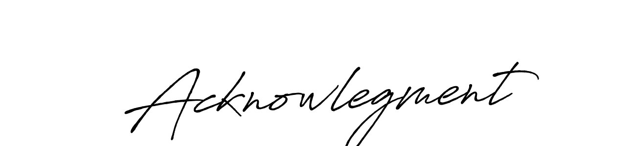 Acknowlegment stylish signature style. Best Handwritten Sign (Antro_Vectra_Bolder) for my name. Handwritten Signature Collection Ideas for my name Acknowlegment. Acknowlegment signature style 7 images and pictures png