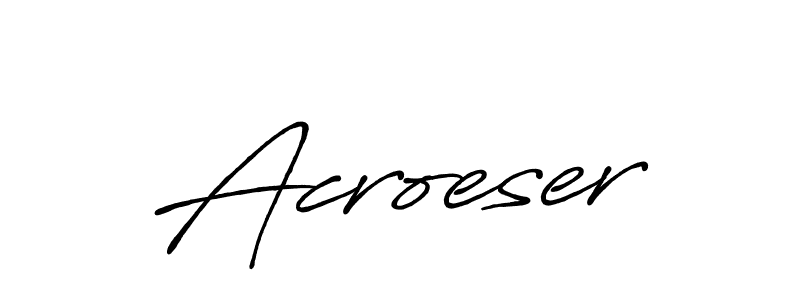 Use a signature maker to create a handwritten signature online. With this signature software, you can design (Antro_Vectra_Bolder) your own signature for name Acroeser. Acroeser signature style 7 images and pictures png
