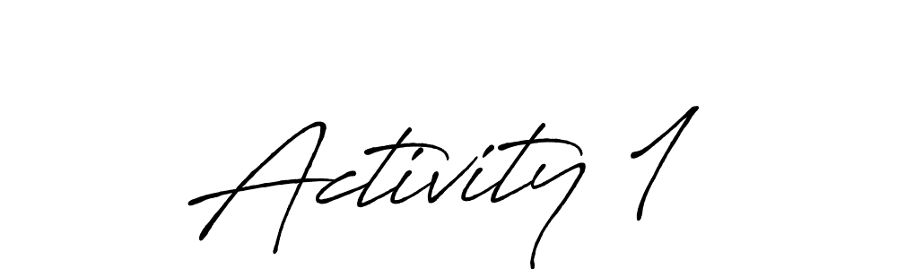 It looks lik you need a new signature style for name Activity 1. Design unique handwritten (Antro_Vectra_Bolder) signature with our free signature maker in just a few clicks. Activity 1 signature style 7 images and pictures png