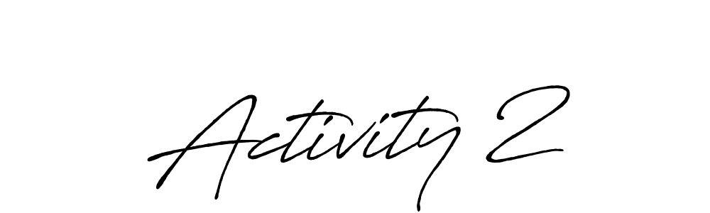Also You can easily find your signature by using the search form. We will create Activity 2 name handwritten signature images for you free of cost using Antro_Vectra_Bolder sign style. Activity 2 signature style 7 images and pictures png