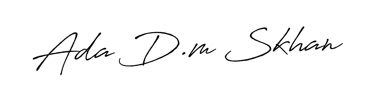 Make a beautiful signature design for name Ada D.m Skhan. Use this online signature maker to create a handwritten signature for free. Ada D.m Skhan signature style 7 images and pictures png